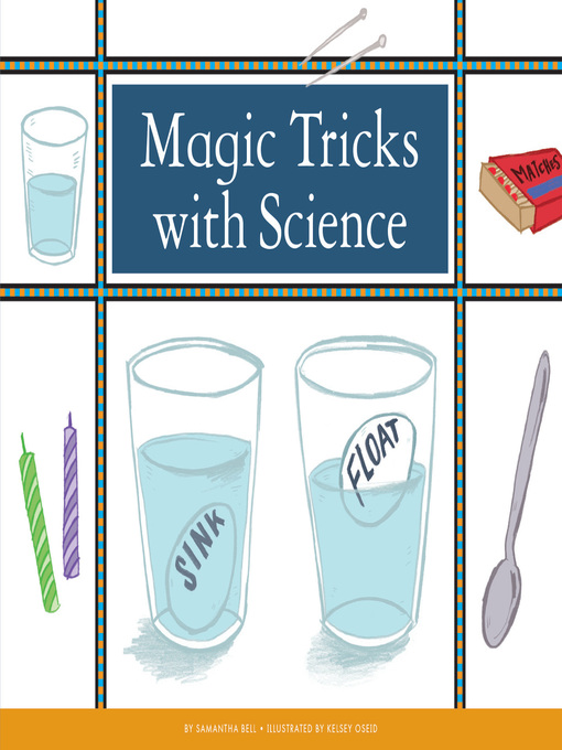 Samantha Bell创作的Magic Tricks with Science作品的详细信息 - 可供借阅